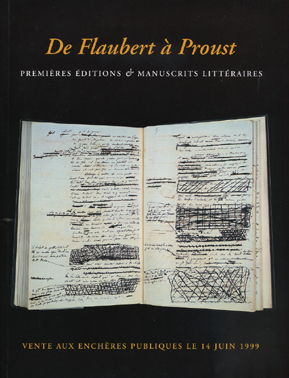 CATALOGUS. - De Flaubert a Proust. Premieres Editions & Manuscrits Litteraires.