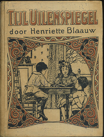 BLAAUW, Henriette (verteld). - Tijl Uilenspiegel. Geillustreerd door Frans van Noorden.