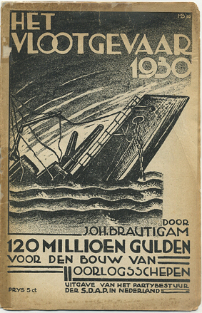 BRAUTIGAM, Joh. - Het vlootgevaar 1930. 120 millioen voor den bouw van oorlogsschepen.