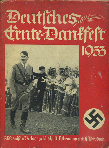 ROSENFELD, Helmut. - Deutsches Ernte-Dankfest 1933. Das Bekenntnis der Nation zum Bauerntum.
