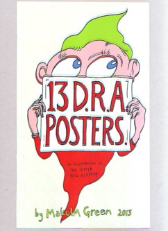 PR DRA 8 Green 13 D.R.A. Posters.JPG