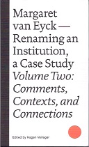 Verleger Margaret Van Eyck - Renaming An Institution, A
      Case Study Volume Two