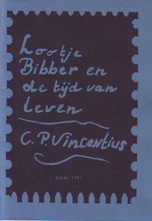 Vincentius Lootje
        Bibber En De Tijd Van Leven.JPG