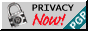 [ Privacy Now! ]