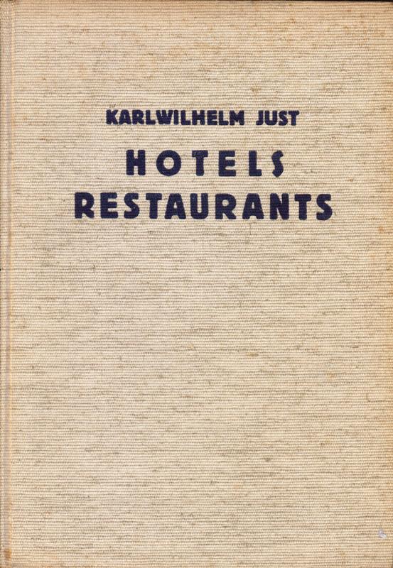 Just, Karlwilhelm - Hotels, Restaurants.