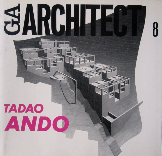 Ando, Tadao - Yukio Futagawa [ Editor] - GA Architect 8: Tadao Ando.
