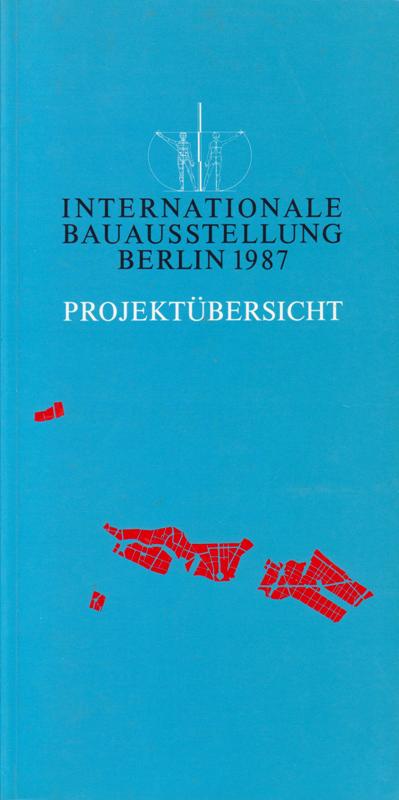 N/A - Internationale Bauausstellung Berlin 1987 - Projektbersicht.