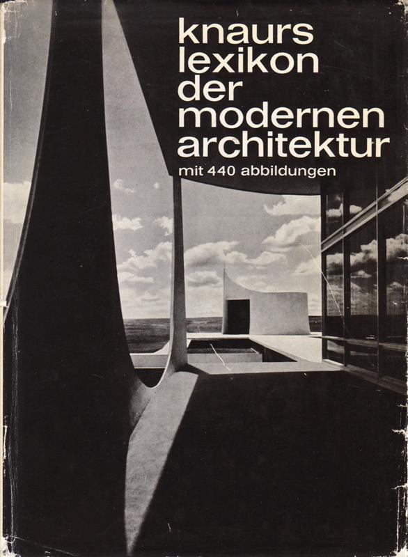 Hatje, Gerd. - Knaurs lexikon der modernen architektur.