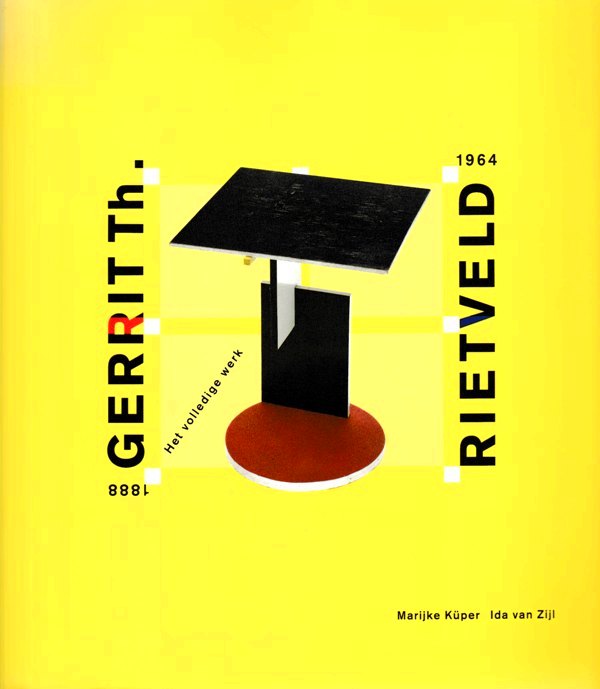 Kper, Marijke & Zijl, Ida van. - Gerrit Th. Rietveld 1881 1964. Het volledige werk.