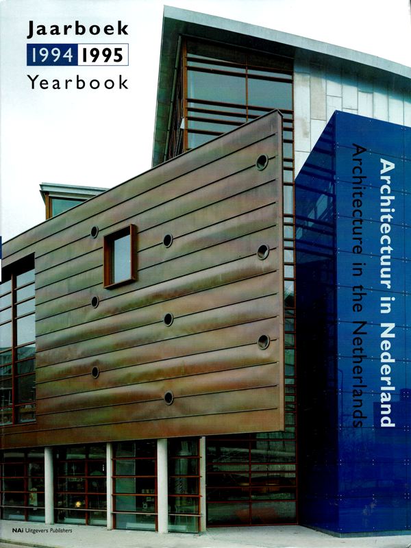 Brouwers, Ruud (Intro.) - Architectuur in Nederland jaarboek. 1994- 1995. / Architecture in the Netherlands. / Yearbook 1994-1995.