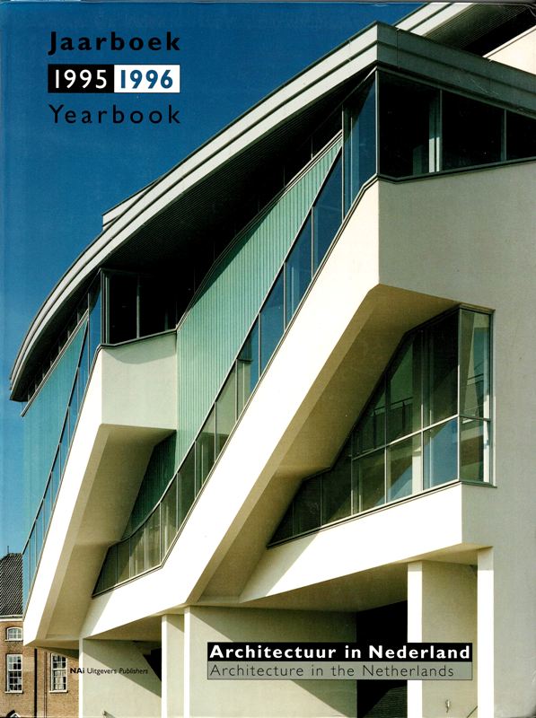Brouwers, Ruud (Intro.) - Architectuur in Nederland jaarboek 1995-1996. / Architecture in the Netherlands./ Yearbook 1995-1996.