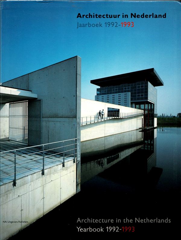 Brouwers, Ruud (Editor) - Architectuur in Nederland Jaarboek 1992 - 1993. / Architecture in the Netherlands Yearbook 1992-1993.