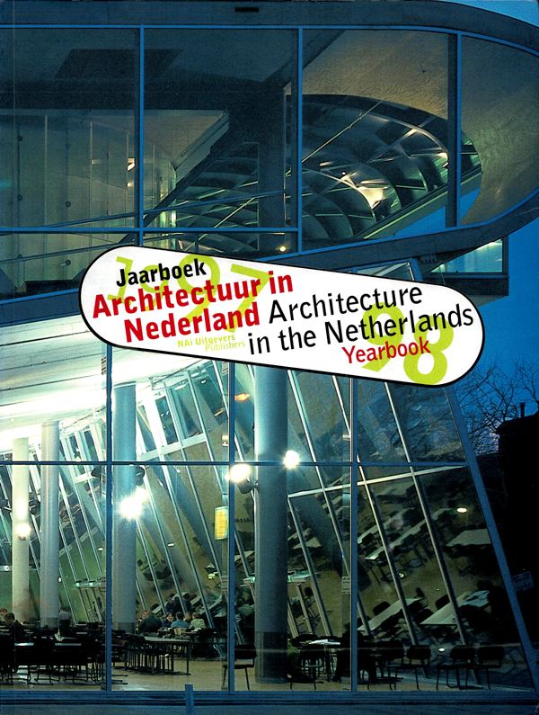 Ibelings, Hans (edited by) - Architectuur in Nederland Jaarboek 1997 - 1998. / Architecture in the Netherlands Yearbook 1997-1998