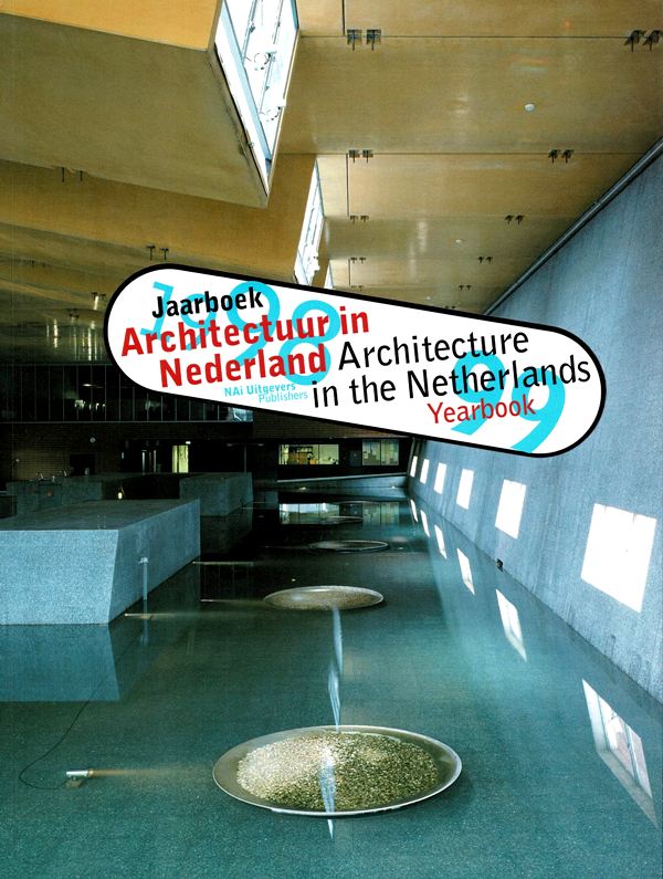 Ibelings, Hans (editor) - Architectuur in Nederland Jaarboek 1998 - 1999. / Architecture in the Netherlands Yearbook 1992-1993