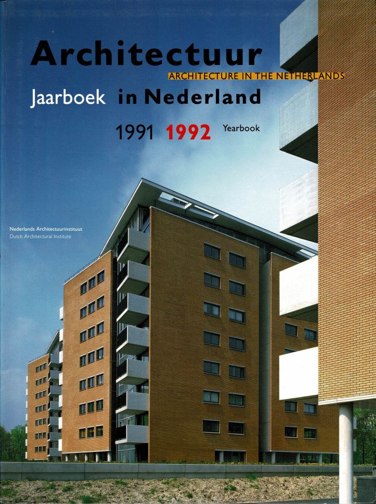 Brouwers, Ruud (editor) - Architectuur in Nederland jaarboek. 1991-1992 / Architecture in the Netherlands. / Yearbook 1991-1992.