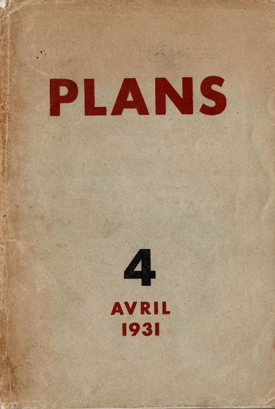 N/A. - Plans. Revue mensuelle. Nr 4, Avril 1931.