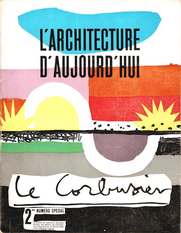 Le Corbusier. L'architecture d'Aujour'hui. - LE CORBUSIER. 2e Numro Special.