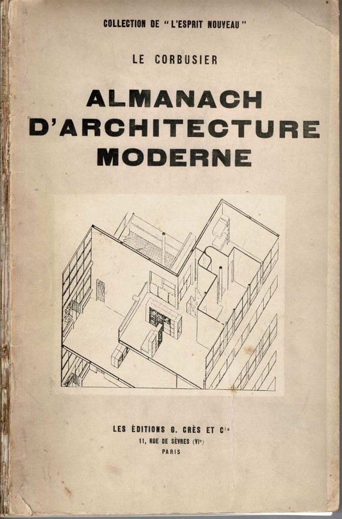 Le Corbusier. - Almanach d'Architecture Moderne.