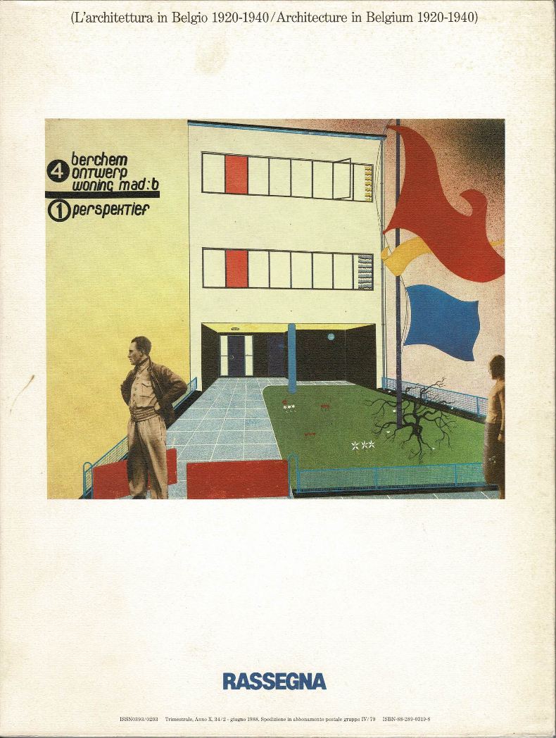 Rassegna no. 34. - L'architettura in Belgio 1920-1940. Architecture in Belgium 1920-1940.