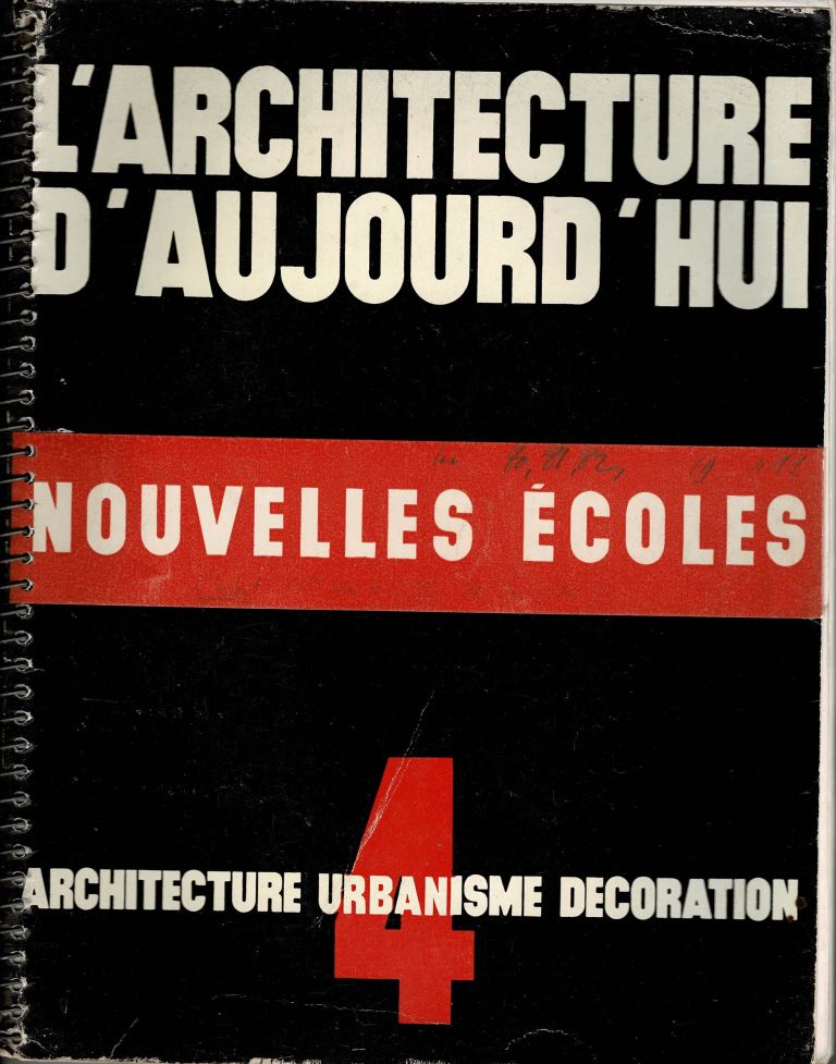 L'Architecture d'Aujourd'hui. 1934, no. 4. - Nouvelles coles.