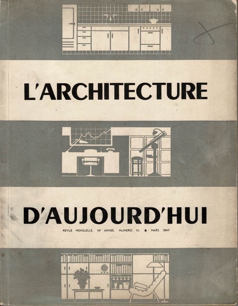 L'Architecture d'Aujourd'hui. 1947, no. 10. - L'quipement de l'Habitation.
