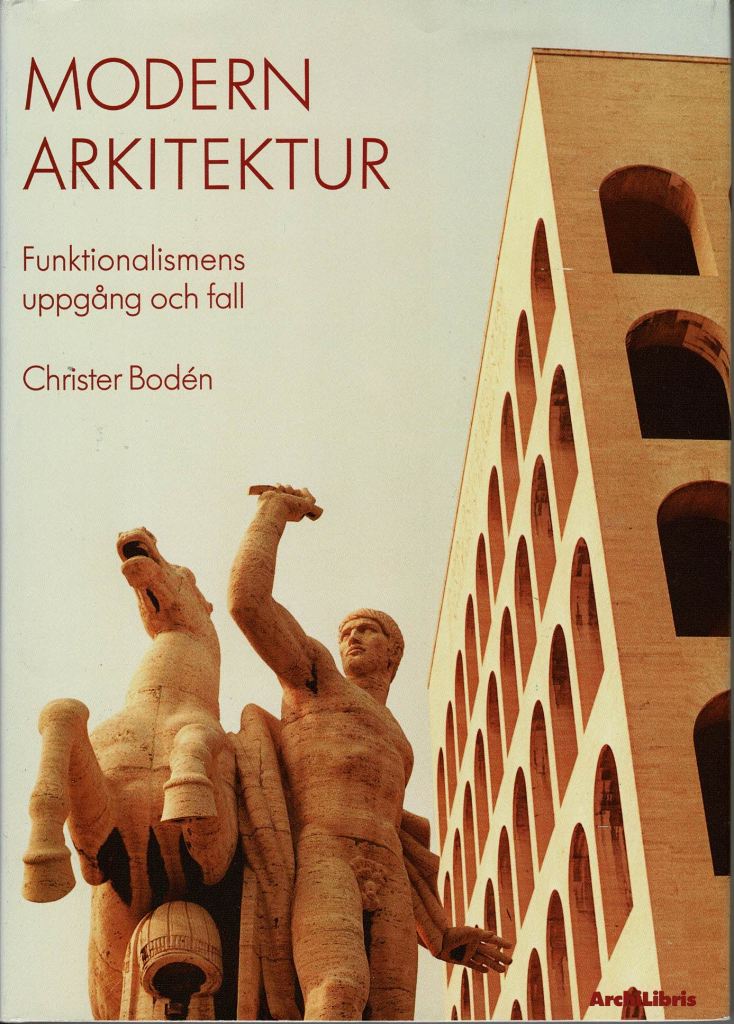 Bodn, Christer. - Modern Arkitektur.