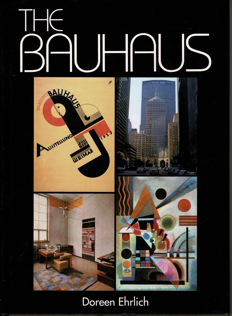 Ehrlich, Doreen. - The Bauhaus.