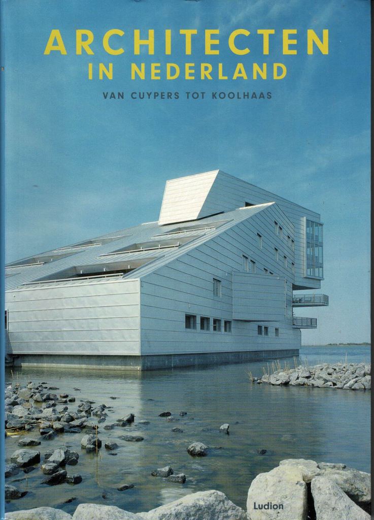 Ibelings, Hans (samenstelling). - Architecten in Nederland. Van Cuypers tot Koolhaas.