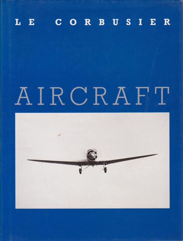Le Corbusier. - Aircraft.