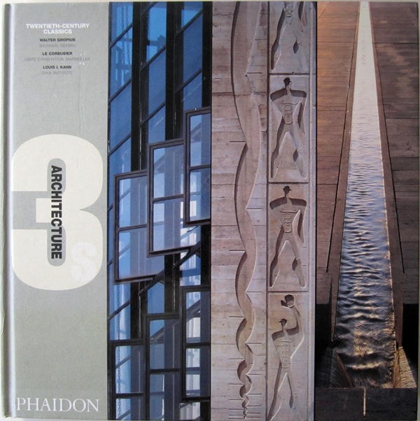 Dunlop, Beth. / Denis Hector (introduction) - Twentieth-century Classics. Architecture 3. Walter Gropius. Le Corbusier. Louis I. Kahn.