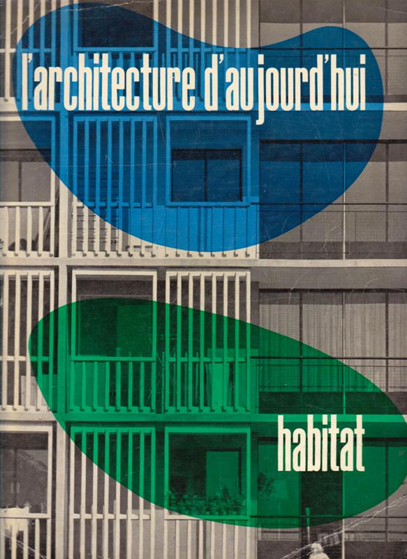 L'Architecture d'Aujourd'hui. No 87. - Habitat.