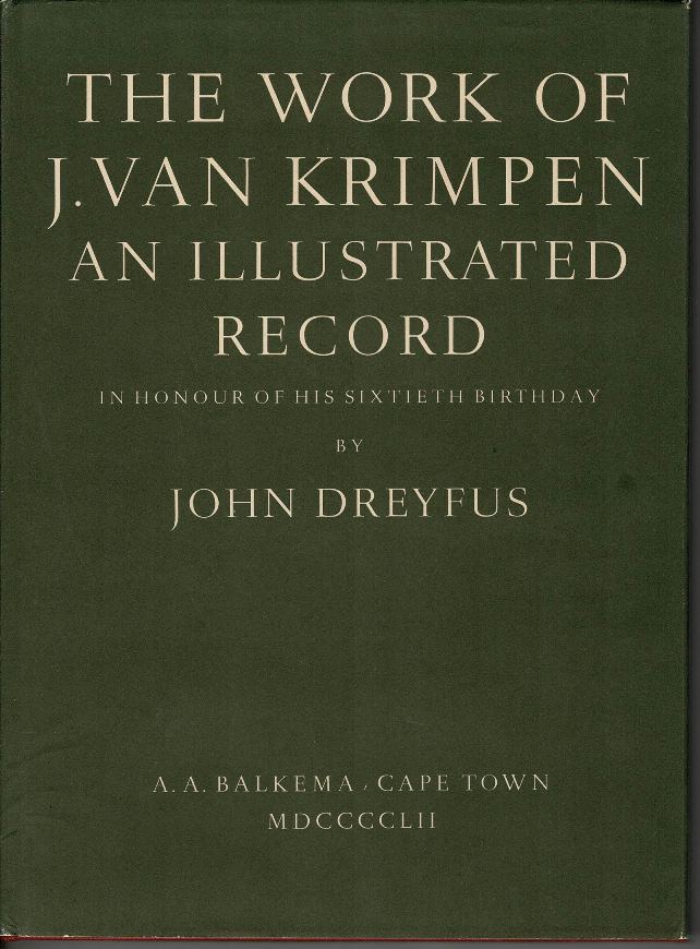 Dreyfus, John. - The Work Of J.Van Krimpen An Illustrated Record.