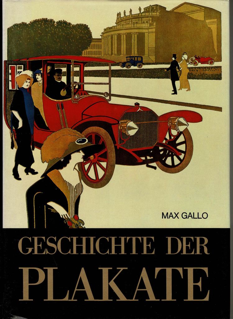 Gallo, Max. - Geschichte der Plakate.
