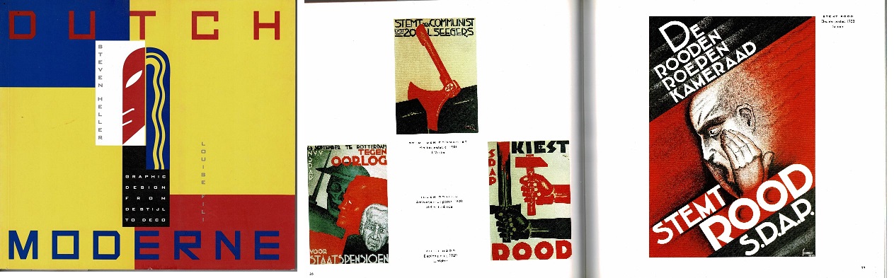 Heller, Steven. Louise Fili. - Dutch Moderne. Graphic Design from De Stijl to Deco.