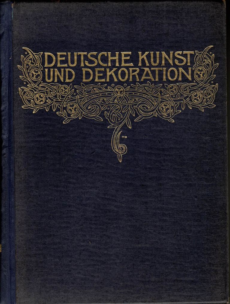 Deutsche Kunst und Dekoration. - Band XXXVIII, April 1916-Sept. 1916.
