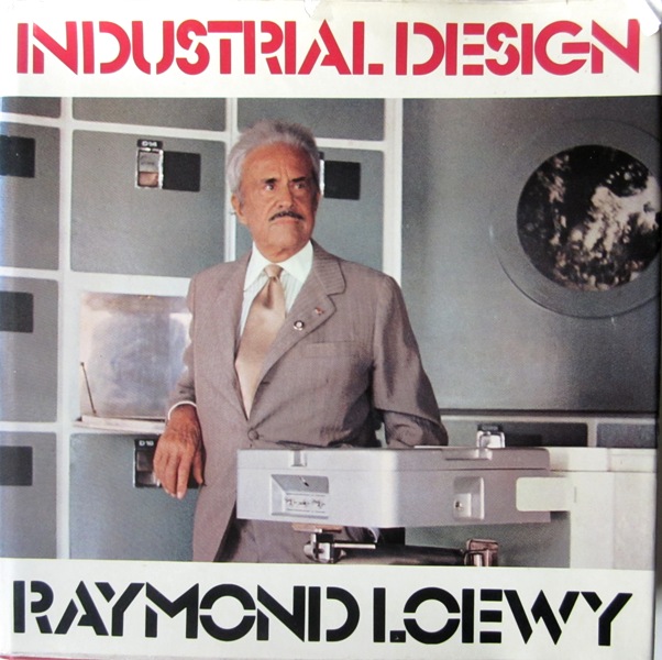 N/A. - Industrial Design. Raymond Loewy.