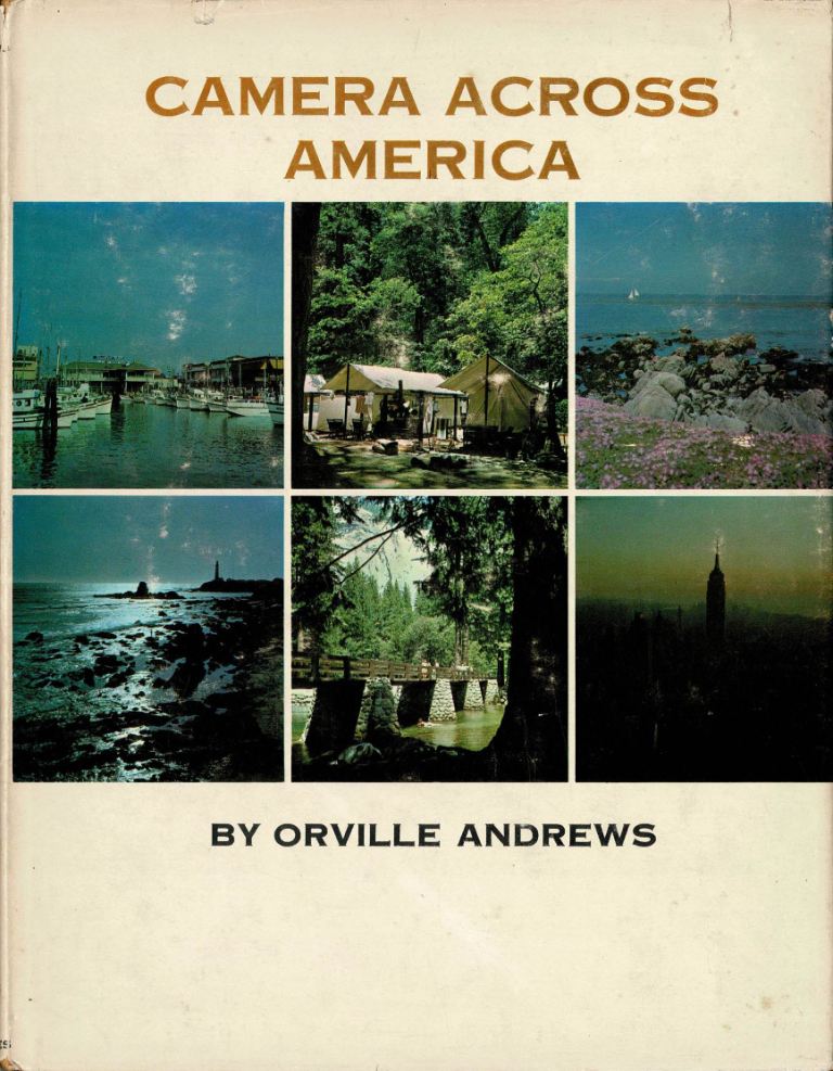 Andrews, Orville. - Camera Across America.