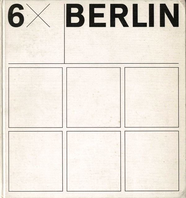 Flatow, Curth - 6x Berlin. Lehnartz, Niggemeyer, Wieczorek, Winkler, Wilms, Rau (photographers)