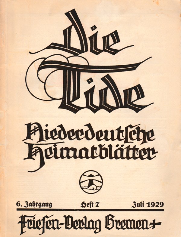 N/A. - Die Tide. Niederdeutsche Heimatblatter. 6 Jrg. Heft 7. Dezember 1929.