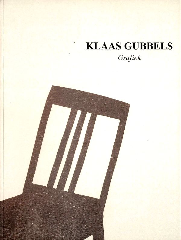 Broos, Klaas - Hefting, Paul (preface) - Klaas Gubbels. Grafiek.(signed + drawing inside)