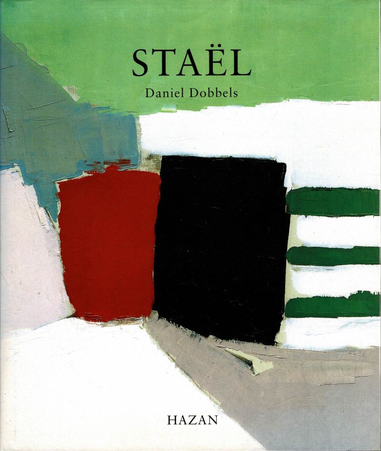 Dobbels, Daniel. - STAL ( Nicolas de Stal)