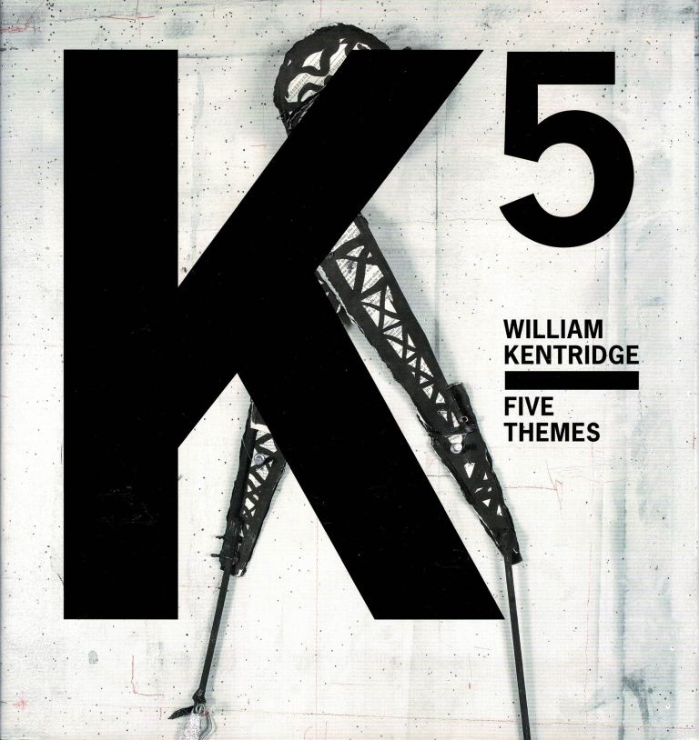 Kentridge. William / Mark Rosenthal, Mark (Editor) - Five Themes. K5.