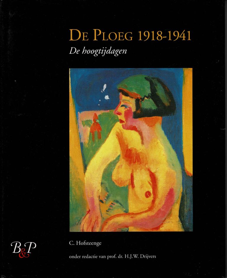 Hofsteenge, C - De Ploeg 1918-1941. De hoogtijdagen.
