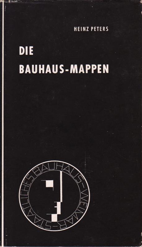 Bauhaus. Peters, Heinz. - Die Bauhaus-Mappen. 'Neue europasche Graphik' 1921-'23.