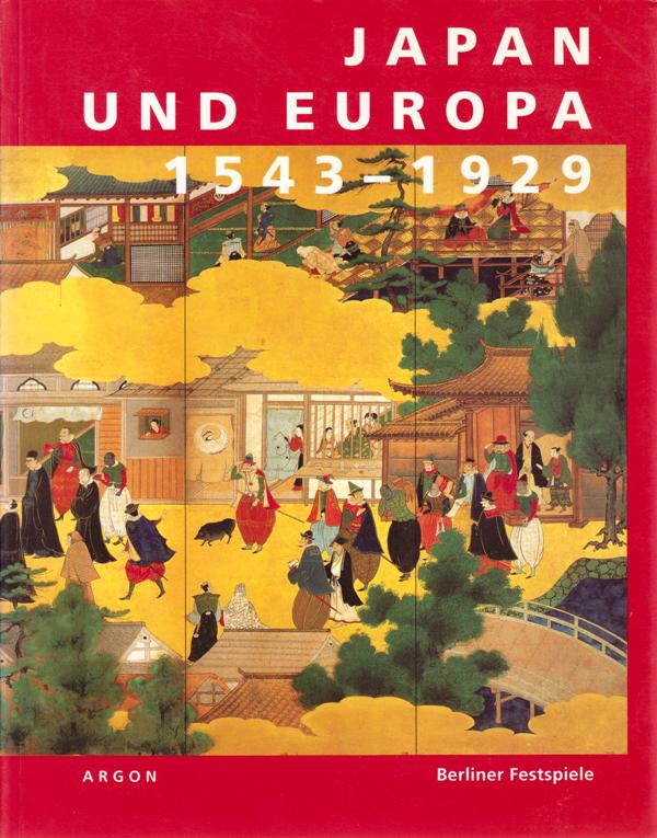 Croissant, Doris and others (editors) - Japan und Europa 1543-1929