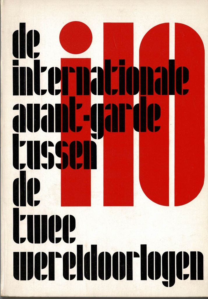 Lehning, Arthur / Jurriaan Schrofer. - De internationale avant-garde tussen de twee wereldoorlogen. I10.