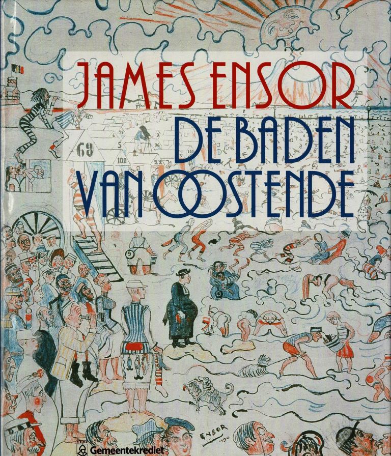 Florizoone, Patrick - James Ensor. De baden van Oostende.