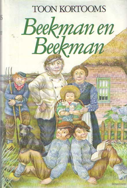 Kortooms, Toon - Beekman en Beekman. Brabantse roman.