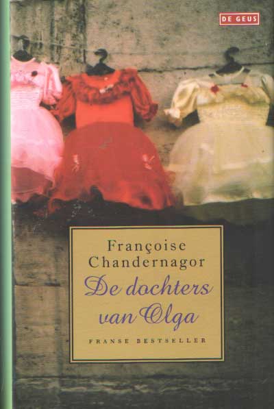 Chandernagor, Francoise - De dochters van Olga.