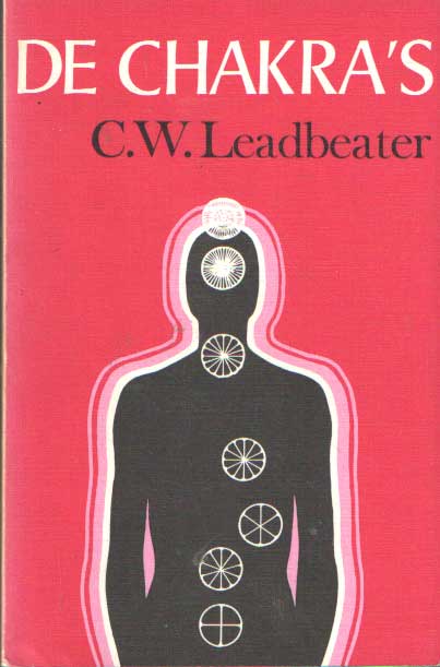 Leadbeater, Charles W. - De Chakra's.